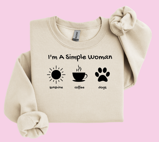 I'm A Simple Woman (Pre-Order)